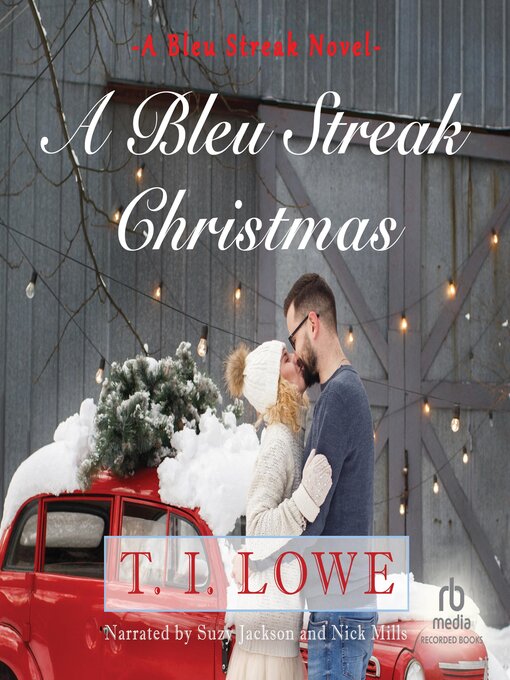 Title details for A Bleu Streak Christmas by T. I. Lowe - Wait list